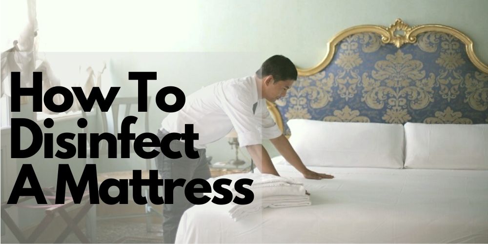 ways to disinfect mattress