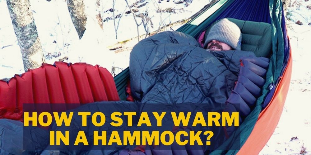how to stay warm in a hammock