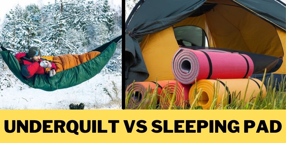 Underquilt vs Sleeping Pad: comparison