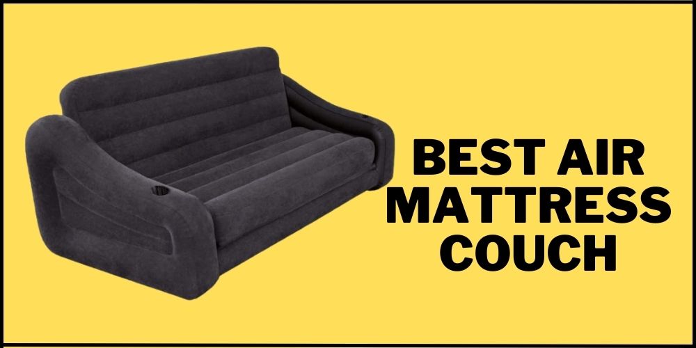 Best Air Mattress Couch