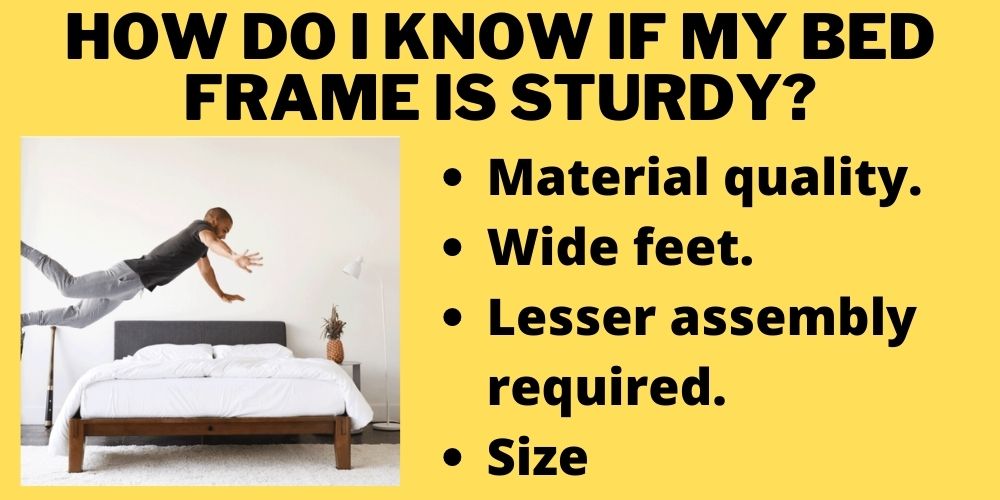 How do I know if my bed frame is sturdy?