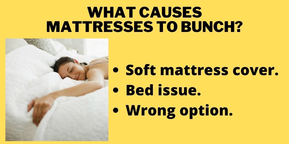 What causes mattresses to bunch