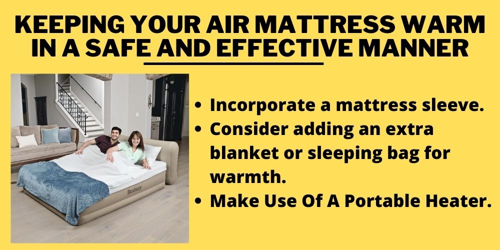 Keeping Your Air Mattress Warm in a Safe and Effective Manner